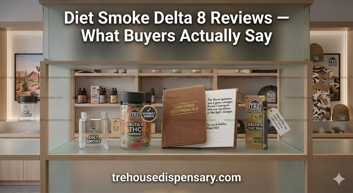 Diet Smoke Delta 8 Reviews — honest comparison vs Tre House 2026 by Tre House Dispensary